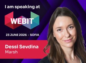 We are delighted to welcome Dessi Sevdina, Managing Director & Head of Strategy at Marsh, as a speaker at Webit 2026 Sofia.